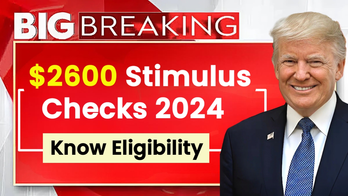 2600 Stimulus Checks 2024 Stimulus Check for Everyone? Eligibility